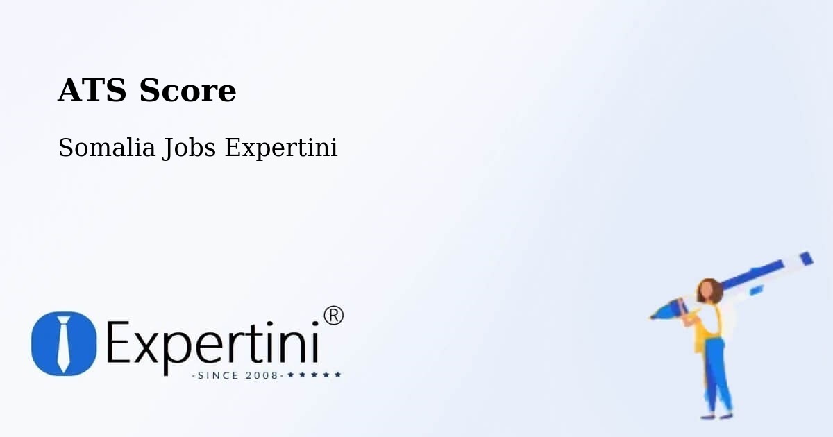 Resume ATS Score & Job Description Match Tool – Caluula - Somalia Jobs Expertini