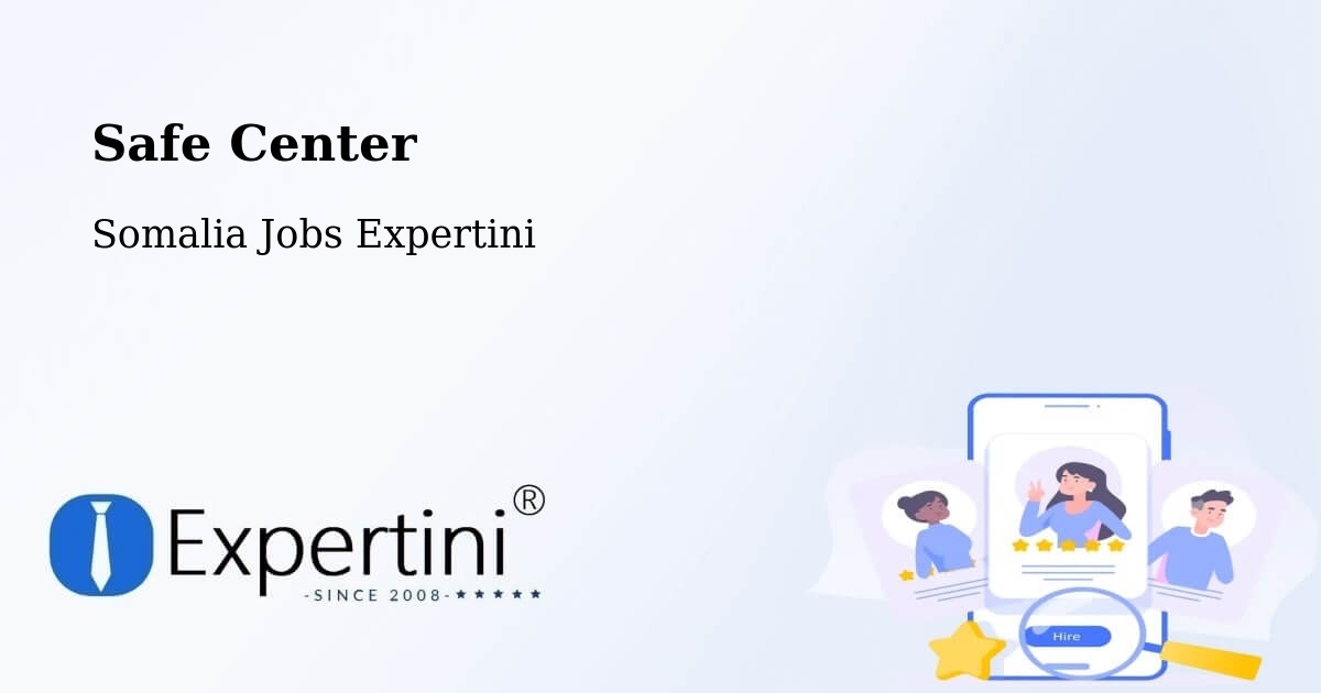Safety Center – Caluula - Somalia Jobs Expertini