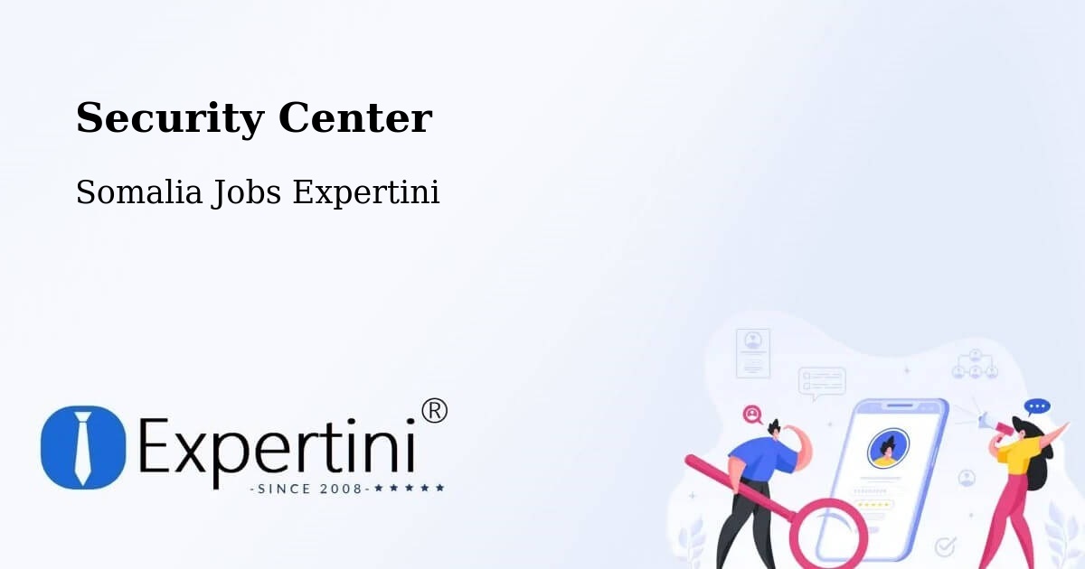 Security & Compliance – Caluula - Somalia Jobs Expertini